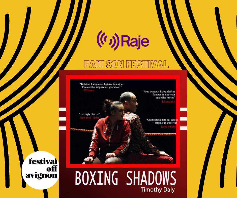 Raje Fait Son Festival /// Boxing Shadows avec Isabelle Starkier au micro de Pierre Avril